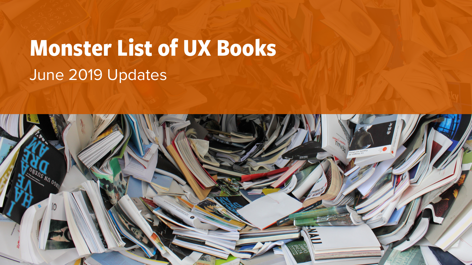 Monster List of UX Books: June 2019 Updates