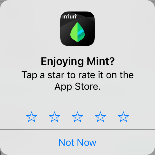 Notification from Mint that reads: "Enjoying Mint? Tap a star to rate it on the App Store." There are two buttons on bottom: 5 stars for rating the app and one that reads "Not Now"